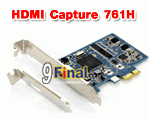761H PCI-Express HDMI Video Capture Card Support 720P/1080i / HDCP Decoder - ꡷ٻ ͻԴ˹ҵҧ
