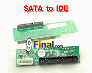 Converts IDE ( Parallel ATA) TO SATA ( serial ATA) OR SATA to IDE - ꡷ٻ ͻԴ˹ҵҧ