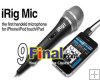 Irig Mic the first handheld microphone for Iphone / ipod touch / Ipad Irig Mic the first handheld microphone for Iphone / ipod touch / Ipad