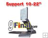 LCD Touch Screen Stand & POS Stand B type suppport 10" -22" ( VESA 75, VESA 100) LCD Touch Screen Stand & POS Stand B type suppport 10" -22" ( VESA 75, VESA 100)