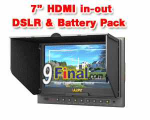 Lilliput 5DII O 7 inch HDMI Monitor with HDMI in- out and Camera Battery Slot - ꡷ٻ ͻԴ˹ҵҧ