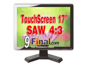 TouchScreen 17" SAW(surface acoustic wave) KJ-1701ST (VGA +TOUCH SCREEN + Serial port) - ꡷ٻ ͻԴ˹ҵҧ